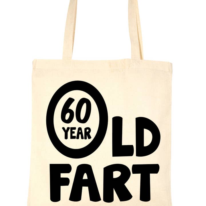 Print4U – wholesale Tote bag – Women's – 60 Year Old Fart Birthday Funny Shopping Tote Bag Ladies Gift3