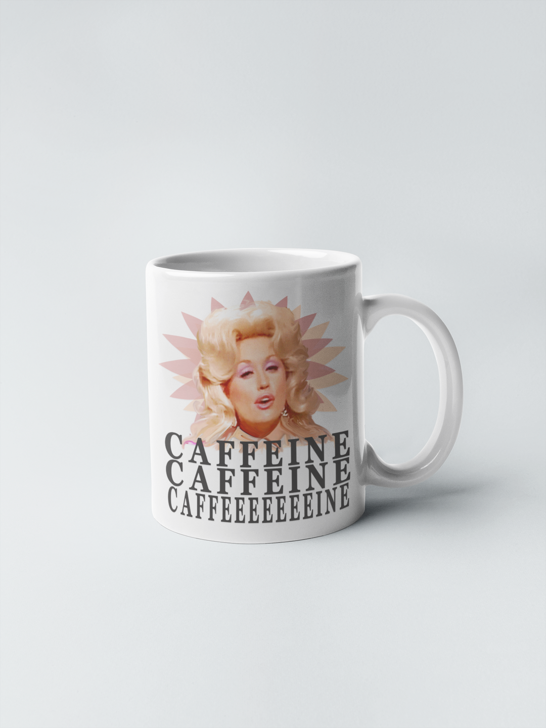 Calm Down Caren - Wholesale Coffee Mug - Dolly Parton - Caffeine, Caffeine Coffee Mug0