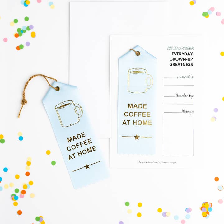 Made Coffee at Home Award Ribbon for wholesale by First Cabin Co.