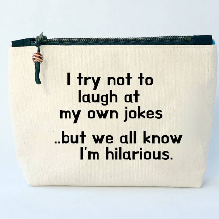 Pretty Clever Words - Wholesale Pouch - Women's - Canvas Pouch Lined Zip Bag - We all Know I'm Hilarious1