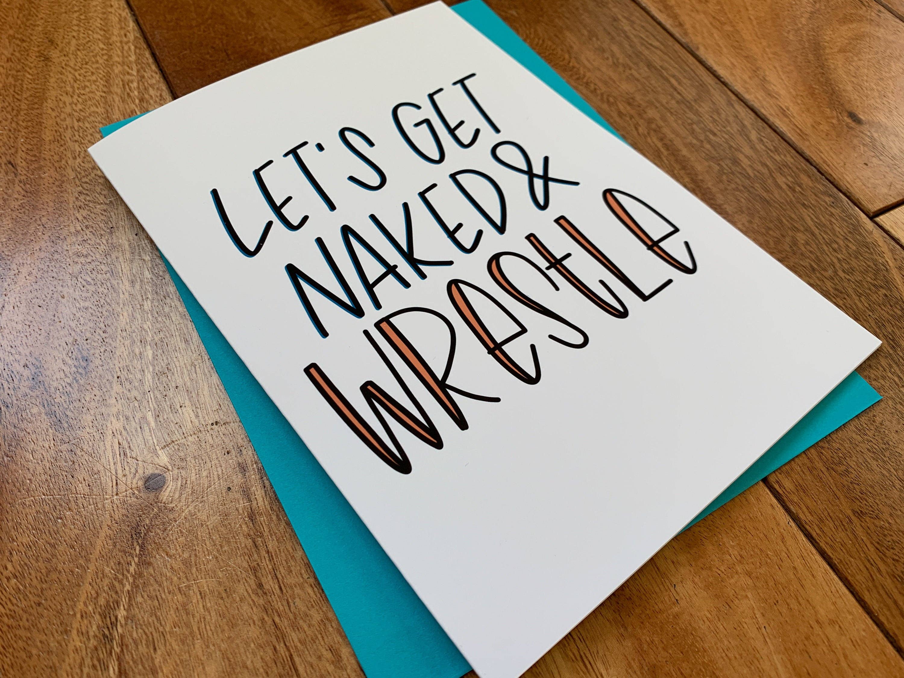 Stone Donut Design, LLC - Wholesale Valentine's Day Card - Let's Get Naked and Wrestle Funny Valentine's Day Card3