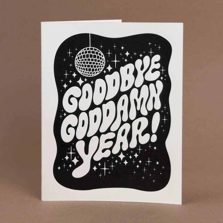 Goodbye Goddamn Year | Letterpress New Year Card for wholesale by Friendly Fire Paper