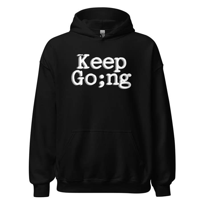 Keep Going, prevenzione del suicidio, sensibilizzazione sulla salute mentale, semi colon club, felpa con cappuccio unisex per la vendita all'ingrosso da parte di Howlydog Studios