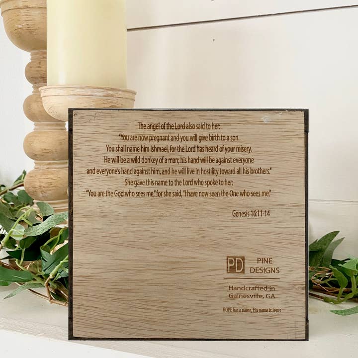 Pine Designs - Wholesale Sign - 7 x 7 El Roi - The God Who Sees Me - Name of God