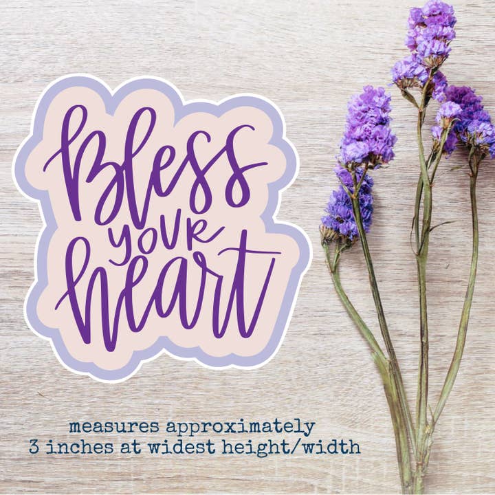 'Bless Your Heart' Handmade Southern Sayings Vinyl Sticker for wholesale by by BellaBlue