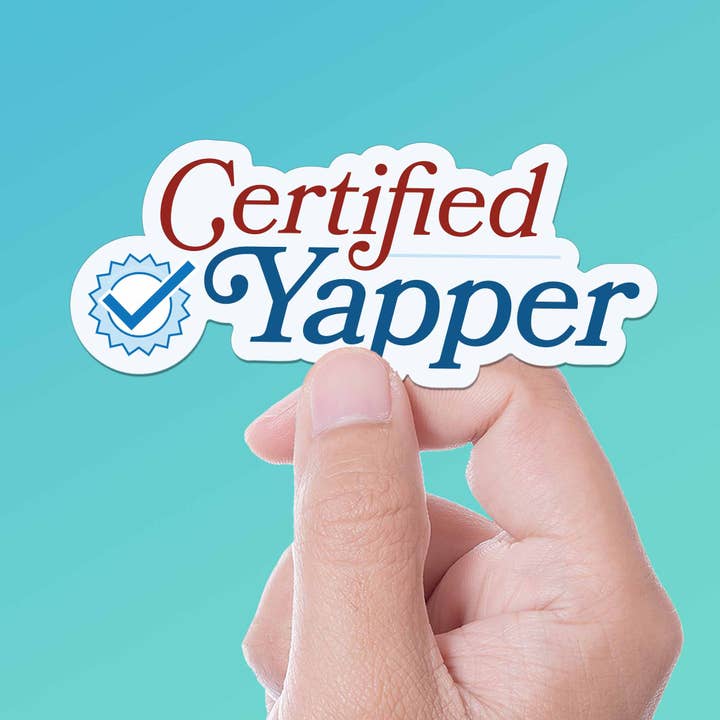 Certified Yapper Sticker - Funny Vinyl Decal for wholesale by Sentinel Supply