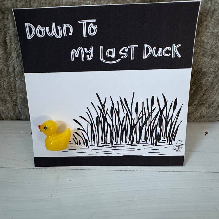 Down to my last duck for wholesale by Crooked Halo