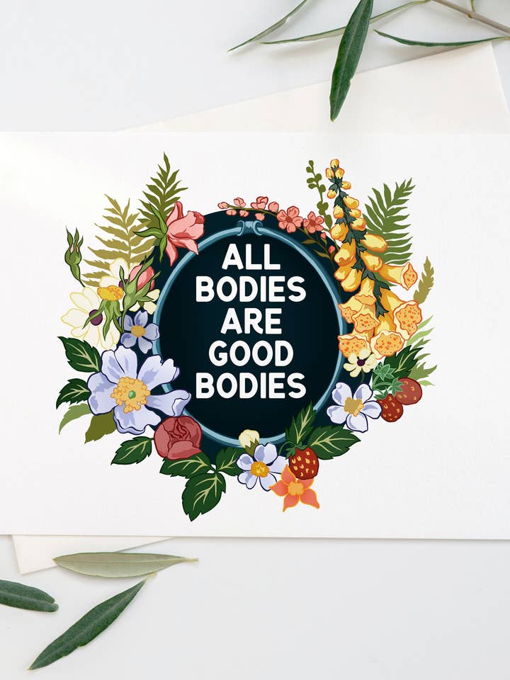 All Bodies Are Good Bodies: Feminist Print for wholesale by Fabulously Feminist