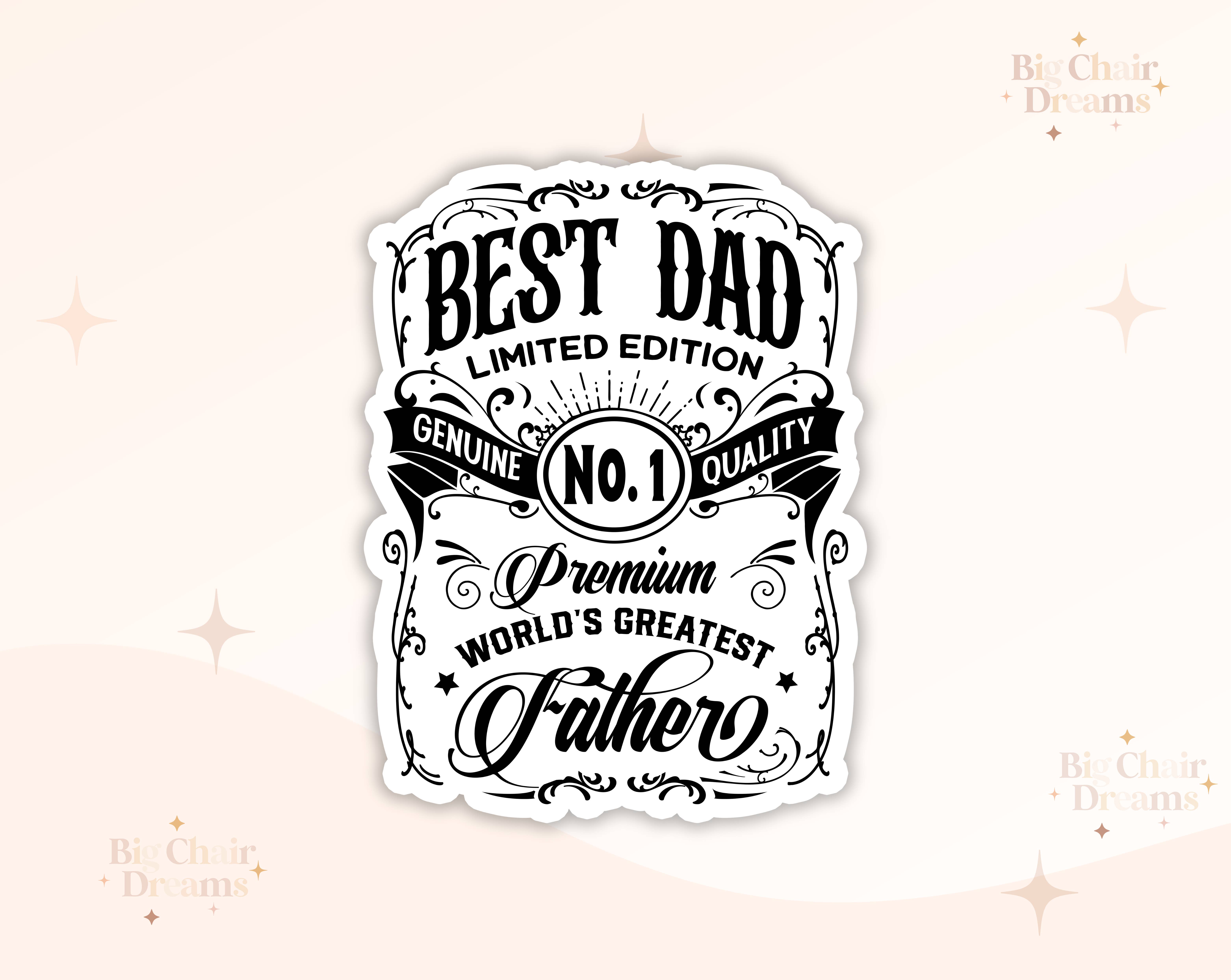 Big Chair Dreams - Wholesale Sticker - Best Dad Limited Edition Sticker - Fatherhood - Dad - Father