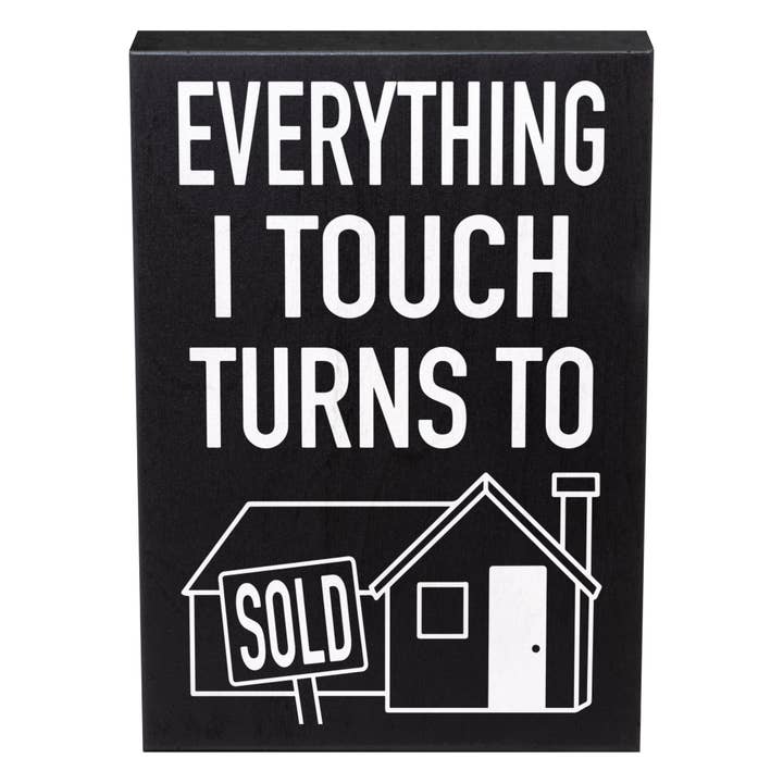 Allt jag berör förvandlas till såld ™️ Träskylt, fastighetsmäklargåva för wholesale av JennyGems
