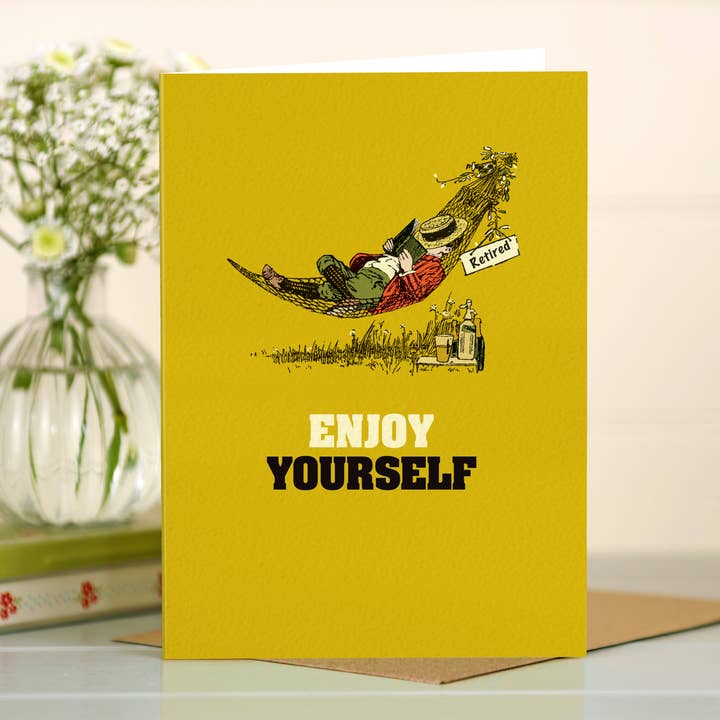L&G128 Lustige Ruhestandskarte „Genieße dich selbst“ für den Großhandel von The Typecast Gallery