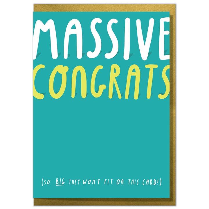Massive Congrats! So Big They Won't Fit On This Card. for wholesale by Mungo And Shoddy