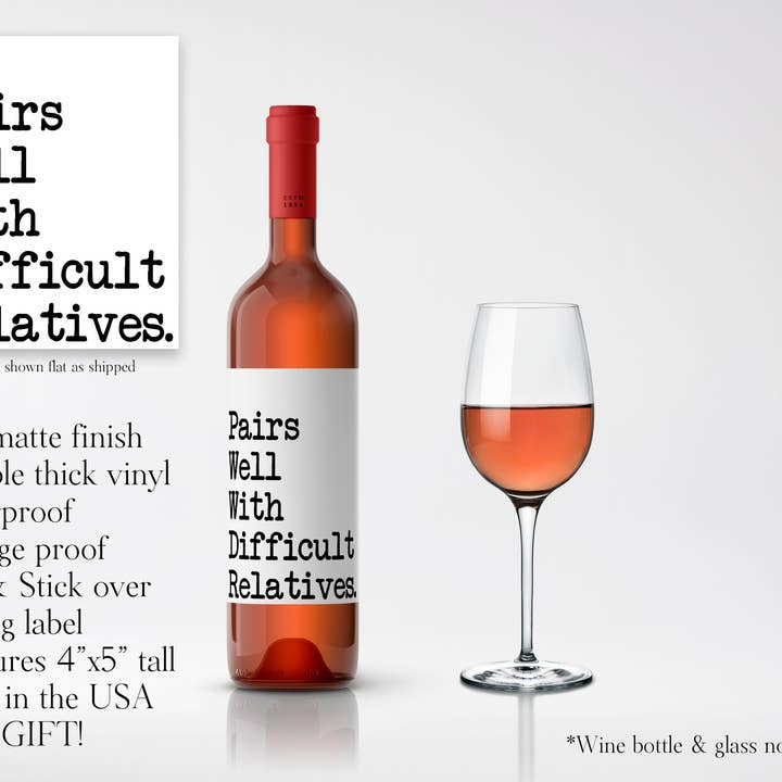 cottage + crown - Wholesale Food/Beverage Label - Wine Label Pairs Well With Difficult Relatives Vinyl Sticker1