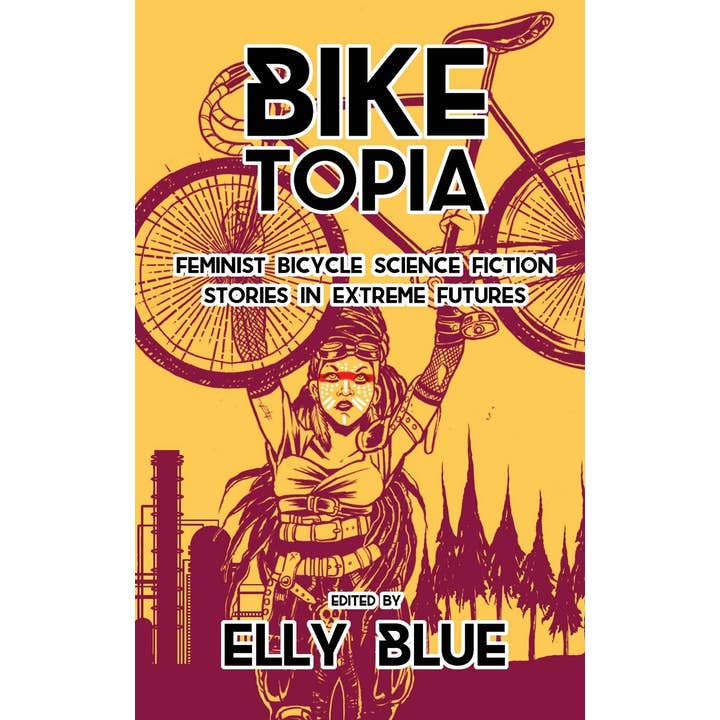 Biketopia: fantascienza femminista in un futuro estremo per la vendita all'ingrosso da parte di Microcosm Publishing & Distribution