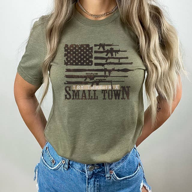 Try That In A Small Town 2nd Amendment DTF Heat Transfer for wholesale by Trendy Transfers