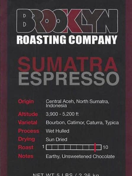 Brooklyn Roasting Company Sumatra Espresso 5lb Bag Coffee for wholesale by Brooklyn Roasting Company