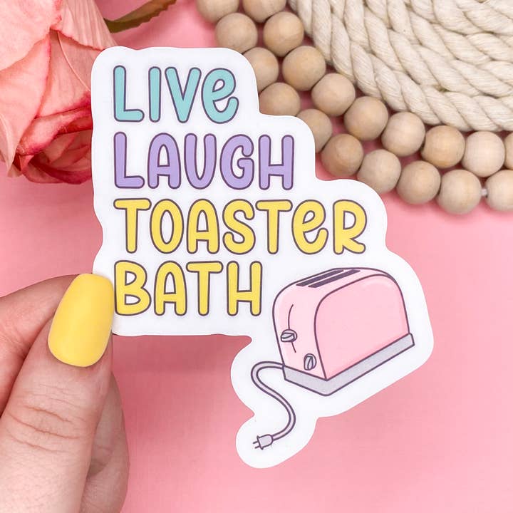 Live Laugh Toaster Bath Vinyl Sticker for wholesale by Pink Petal Paper Co
