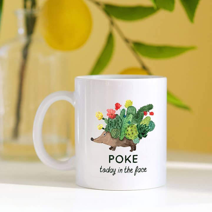 Tasse Poke Today in the Face, tasse à café hérisson Sarcasme pour la vente par Canary Road