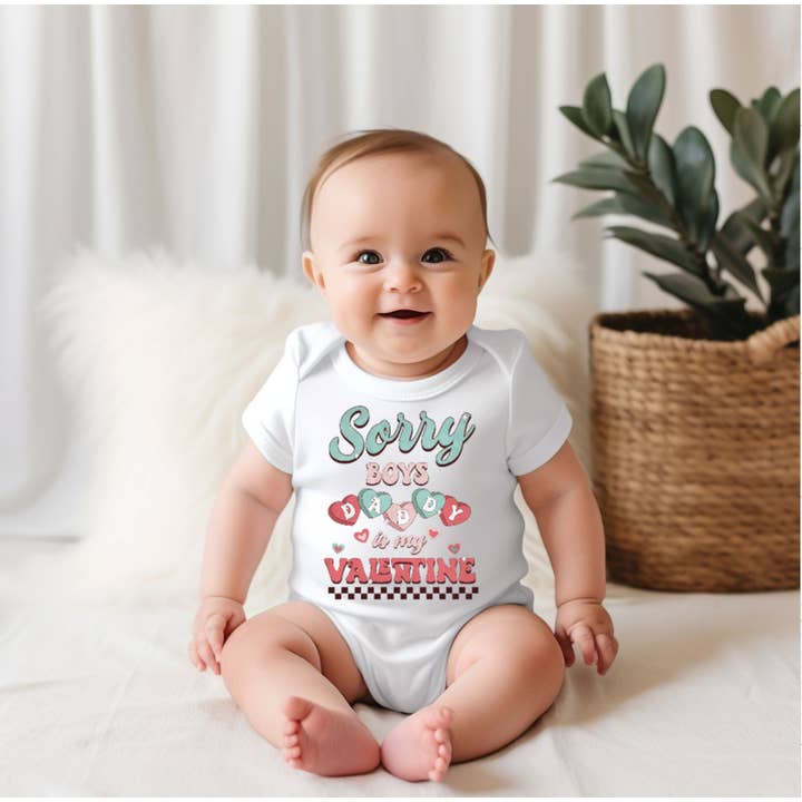 Sorry Boys Daddy is My Valentine, Valentines Day Baby Onesie for wholesale by AvaryMaeInspirations