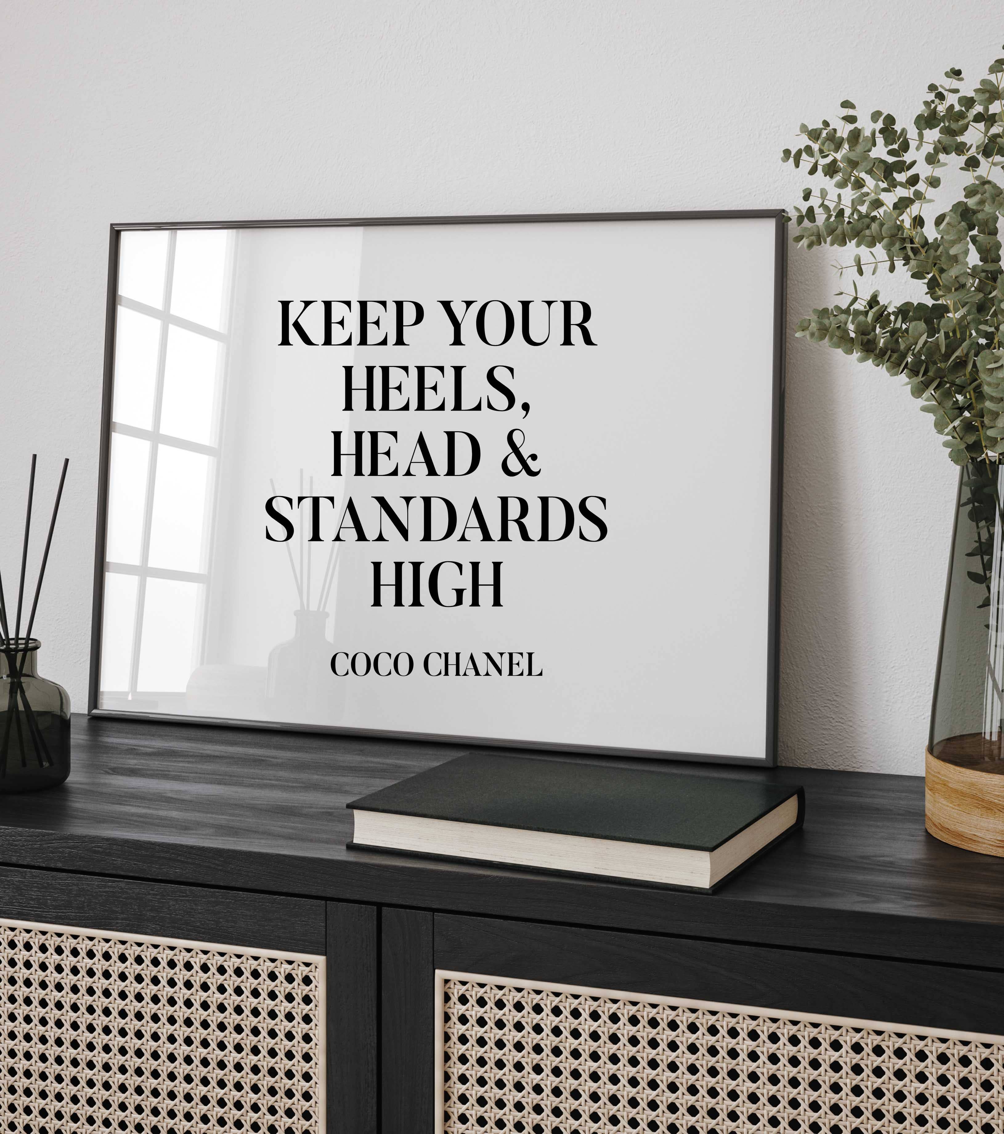 D'LUXE PRINTS – wholesale Poster – Keep Your Heels Head & Standards High Print2