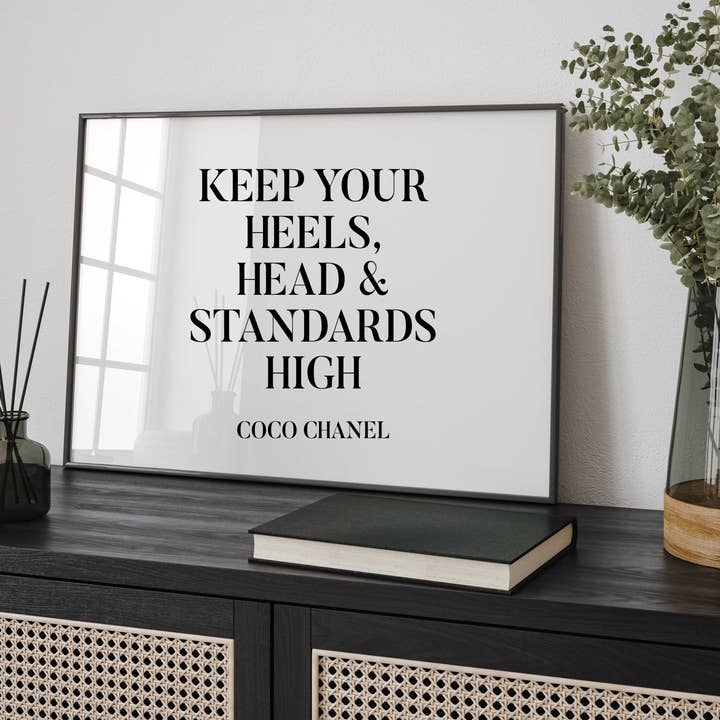 D'LUXE PRINTS – wholesale Poster – Keep Your Heels Head & Standards High Print2