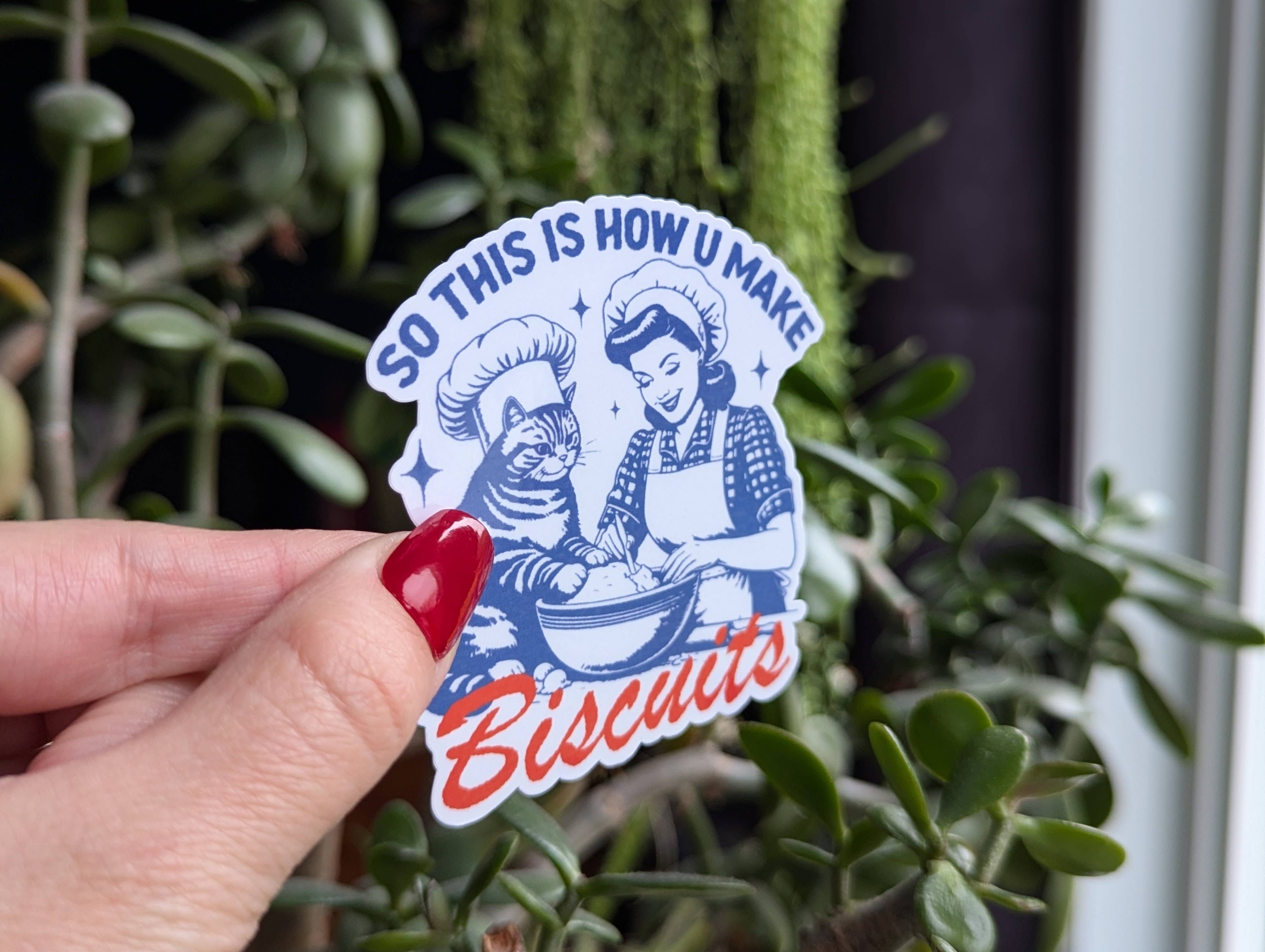 Moonlit Creations - Wholesale Sticker - So this is how you make biscuits sticker funny pet cat merch3