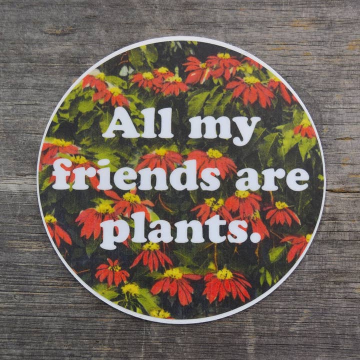 Autocollant en vinyle « Tous mes amis sont des plantes », fleurs rouges pour la vente par Quiet Tide Goods