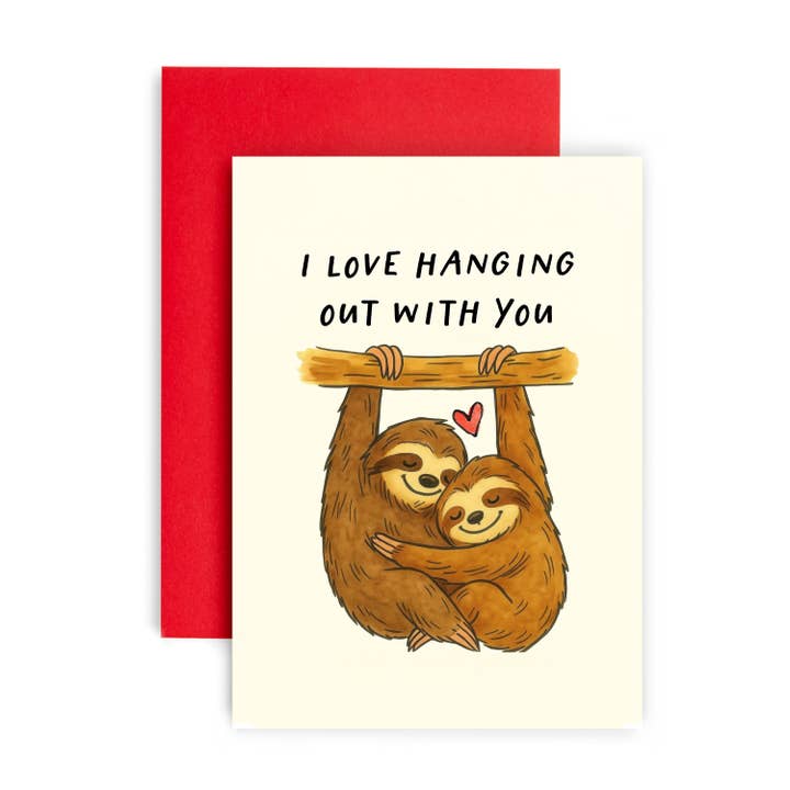 Cute Sloth I Love Hanging out Anniversary Valentines Card for wholesale by Huxters