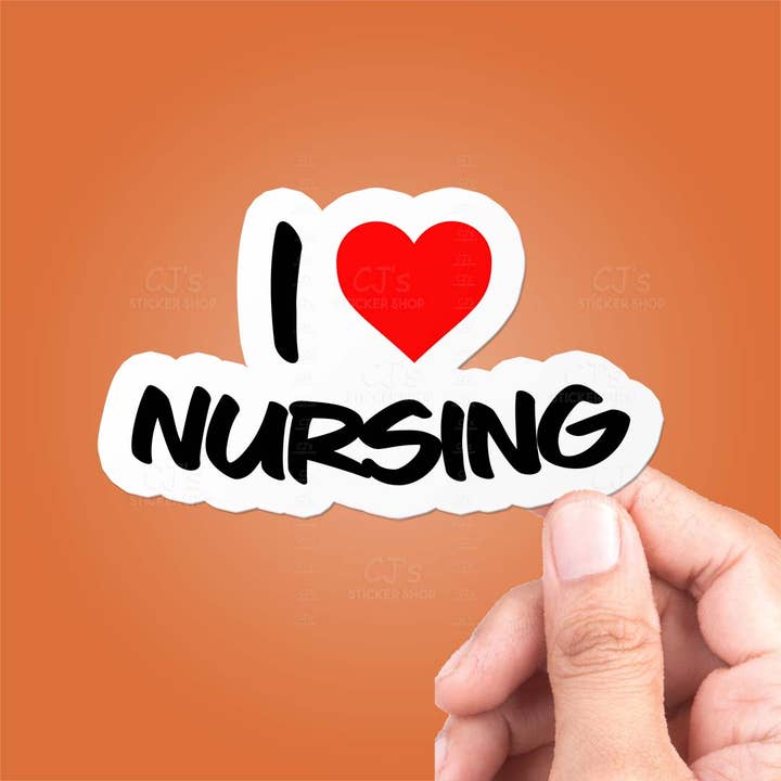 I Love Nursing Sticker Vinyl Decal for wholesale by CJ's Sticker Shop