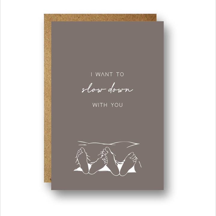Slow Down With You // Romantic Connection Greeting Card for wholesale by Spiritual Whiskey