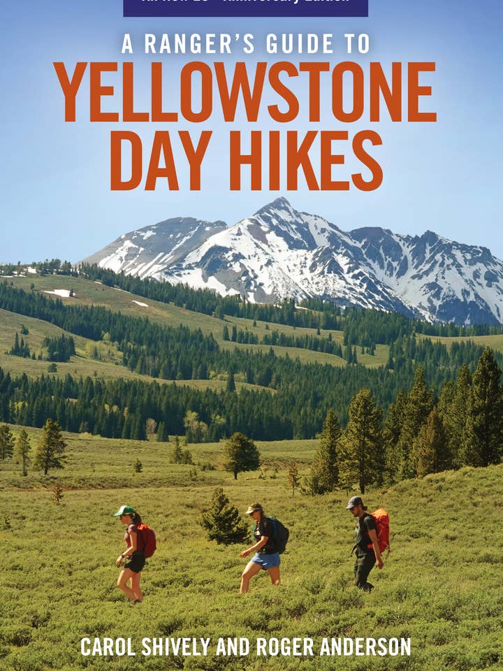 Ranger's Guide to Yellowstone Day Hikes, 20th anniversary ed for wholesale by Farcountry Press
