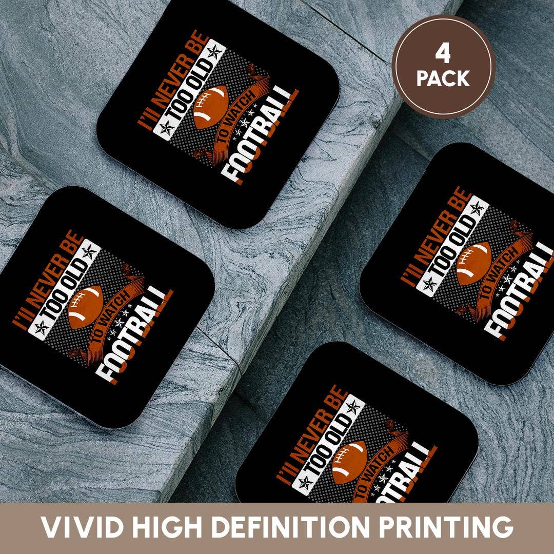 3dRose - Wholesale Coffee Mug - 3dRose, I will never be too old to watch football funny stylish gift for all, Coaster12