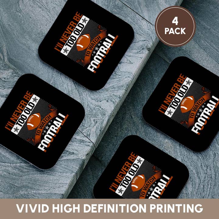 3dRose - Wholesale Coffee Mug - 3dRose, I will never be too old to watch football funny stylish gift for all, Coaster12