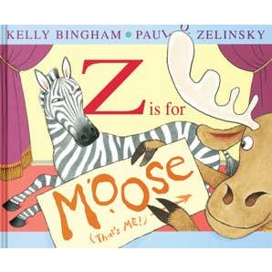 Z Is for Moose : Kelly Bingham for wholesale by HarperCollins