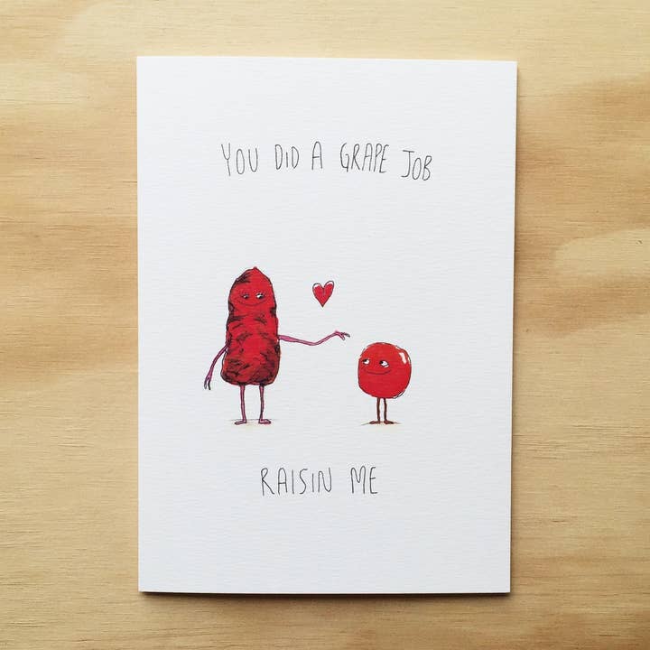 Well Drawn - Wholesale Mother’s Day card - You Did a Grape Job Raisin Me0