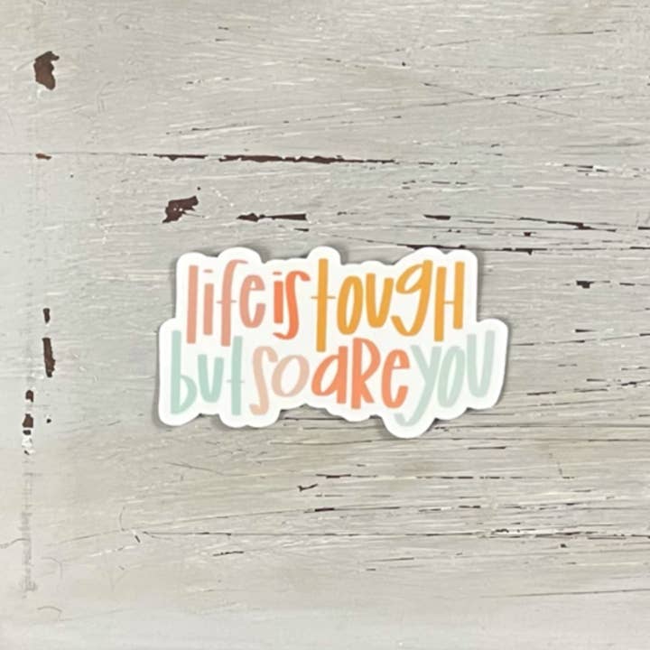 swaygirls - Wholesale Sticker - STICKER | LIFE IS TOUGH8