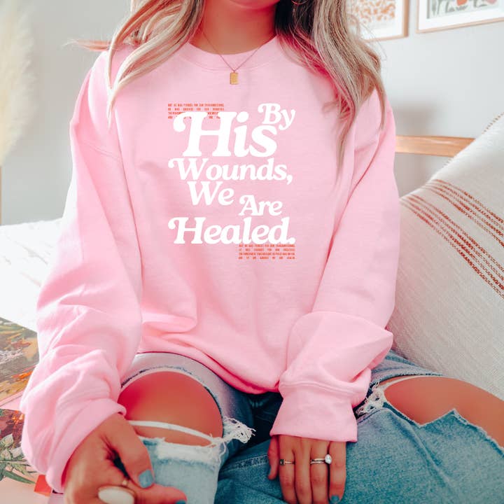 Uncommon Label - Wholesale Graphic Sweatshirt - Women's - By His Wounds Christian Adult Graphic Crewneck Pullover