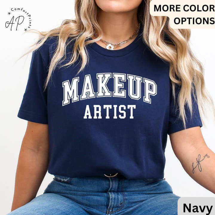 APComfortPrints - Wholesale Screen Printed T-Shirt - Women's - Makeup Artist Shirt, MUA T-Shirt, Cosmetologist Tee
6