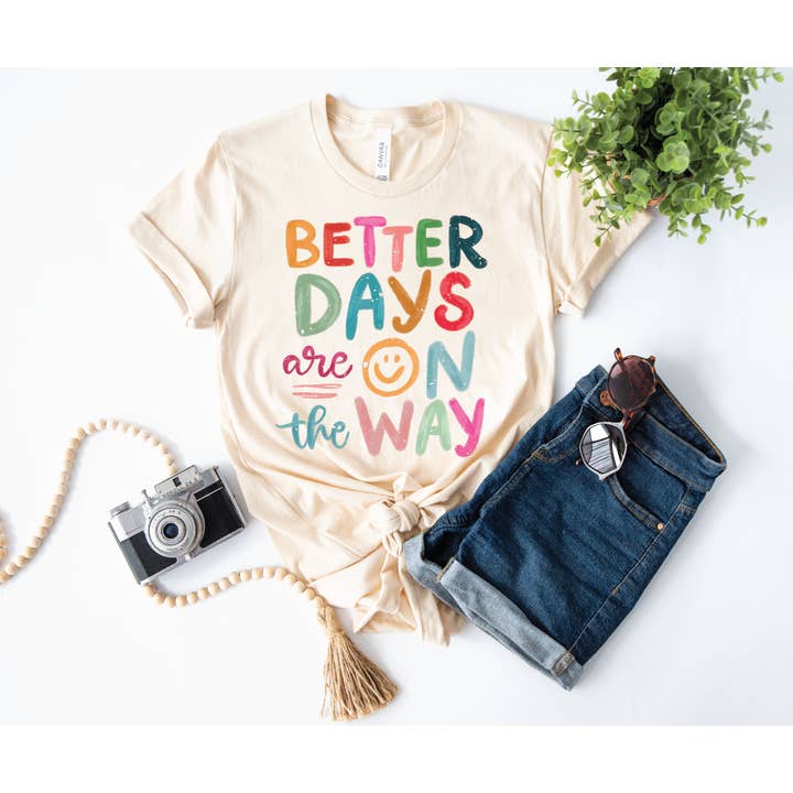 Better Days Are On The Way for wholesale by Southern Attitude Designs Inc