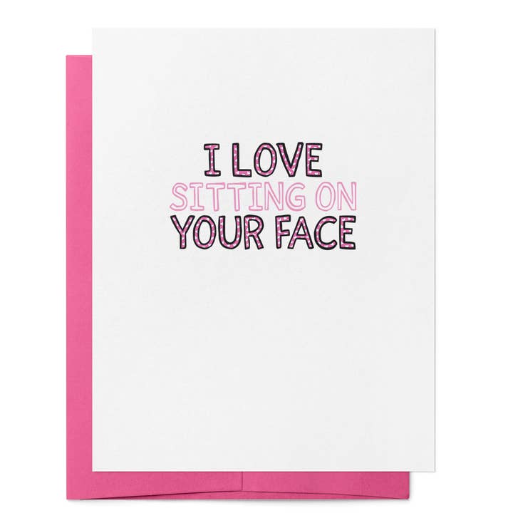 Amo sedermi sulla tua faccia | Biglietto di San Valentino Sassy Love per la vendita all'ingrosso da parte di That Queer Card Co