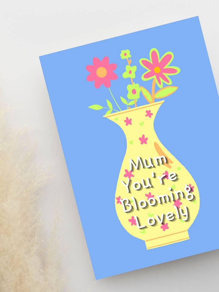 Mum You're Blooming Lovely Cute Flower Pun Greeting Card for wholesale by Printicole