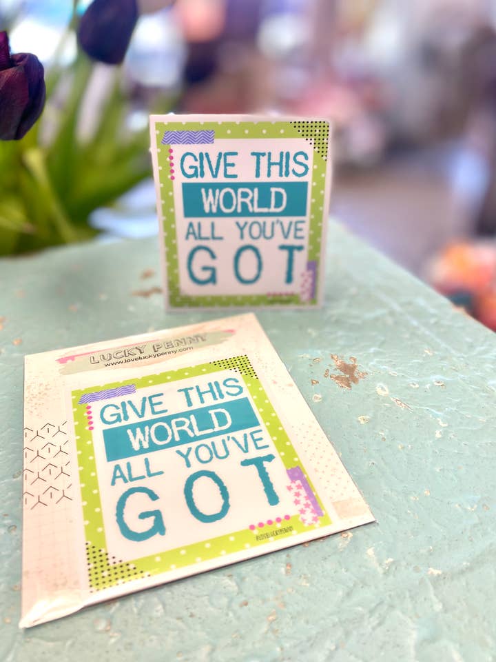 All You've Got Sticker for wholesale by Lucky Penny