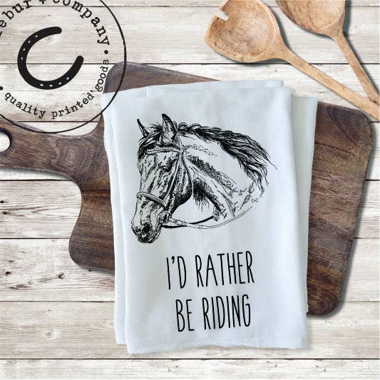 I'd Rather be Riding - Old Fashioned Flour Sack Towel for wholesale by Cocklebur & Co.
