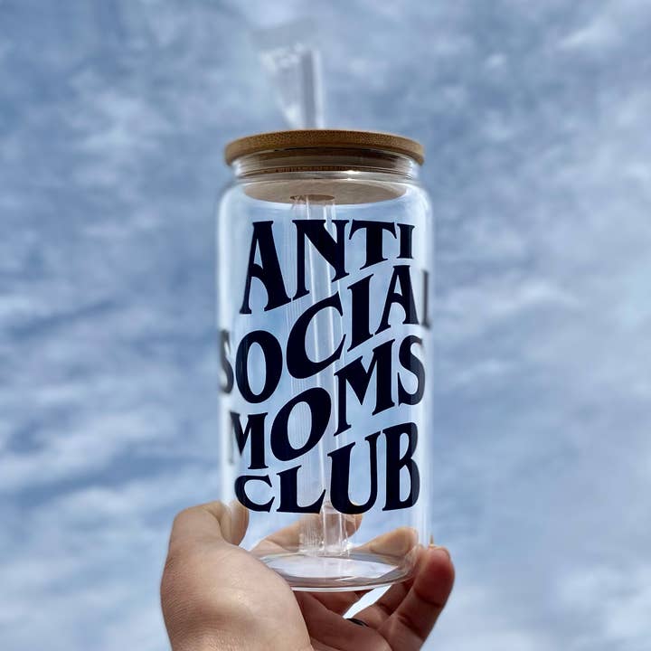 Anti Social Moms Club 16oz Clear Glass Can Cup for wholesale by Made In Yuma