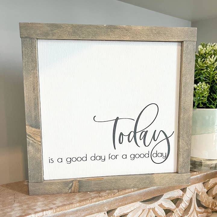 aujourd'hui est un bon jour pour une bonne journée * panneau en bois pour la vente par This Phrase of Life