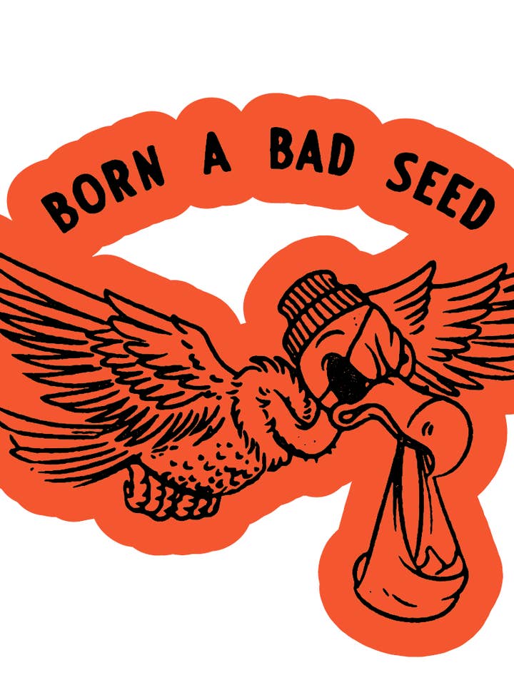 Adesivo Born A Bad Seed por atacado de Last Call Co.