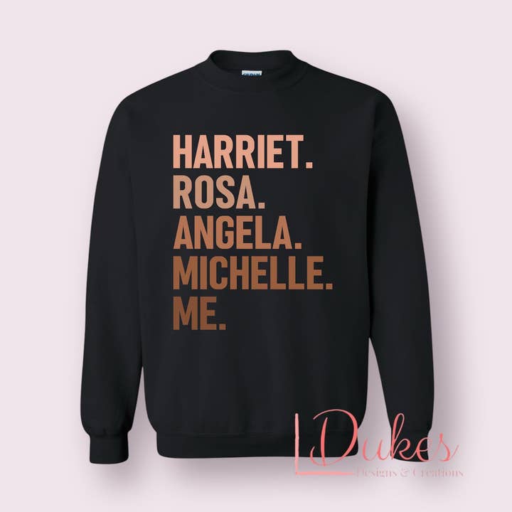 Sweatshirt Harriet, Rosa, Angela, Michelle, Moi pour la vente par Dukes Designs & Creations