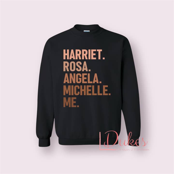 Sweatshirt Harriet, Rosa, Angela, Michelle, Moi pour la vente par Dukes Designs & Creations