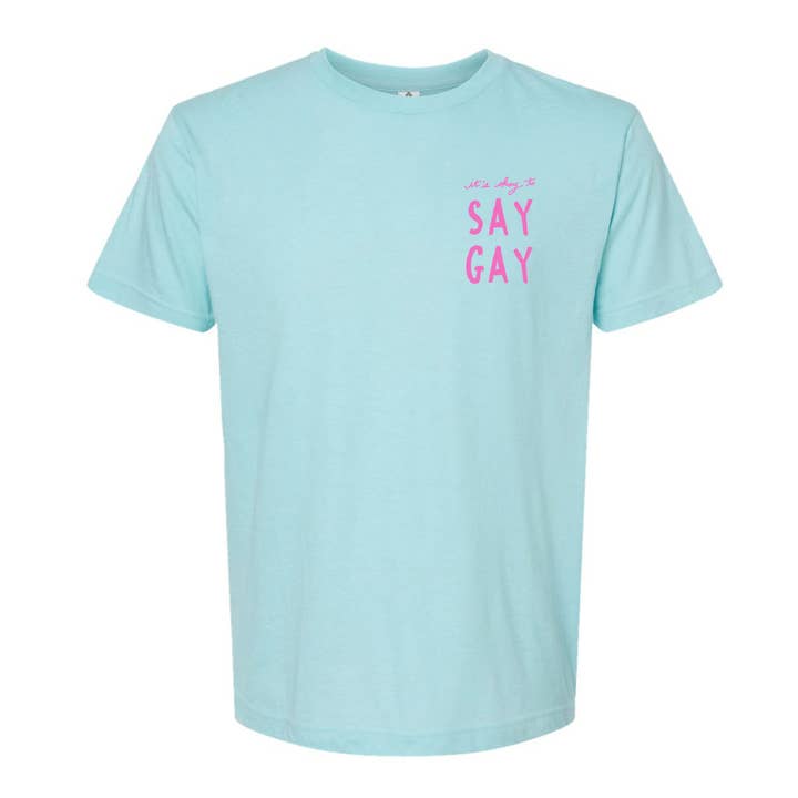 Say Gay: maglietta Pride unisex LGBTQIA + per la vendita all'ingrosso da parte di Megan Lee Designs