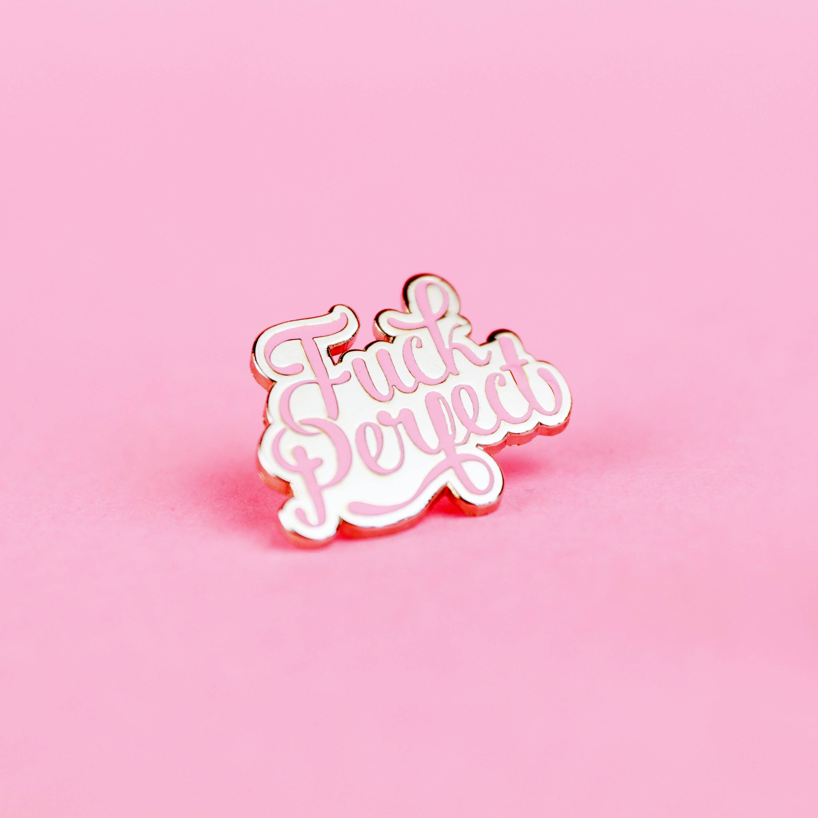 Studio Inktvis - Wholesale Lapel Pin/Button - Fuck perfect enamel pin pink3